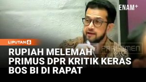 EWF | Primus DPR Kritik Keras Gubenur BI di Rapat Imbas Rupiah Anjlok